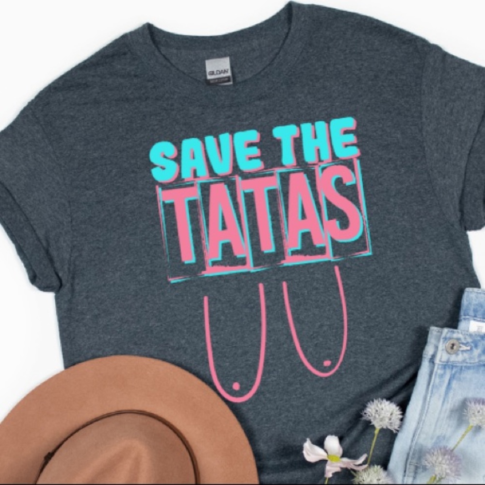 Save the Tatas T-shirt